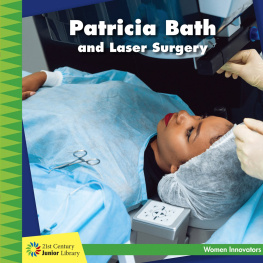 Ellen Labrecque - Patricia Bath and Laser Surgery