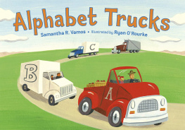 Samantha R. Vamos - Alphabet Trucks