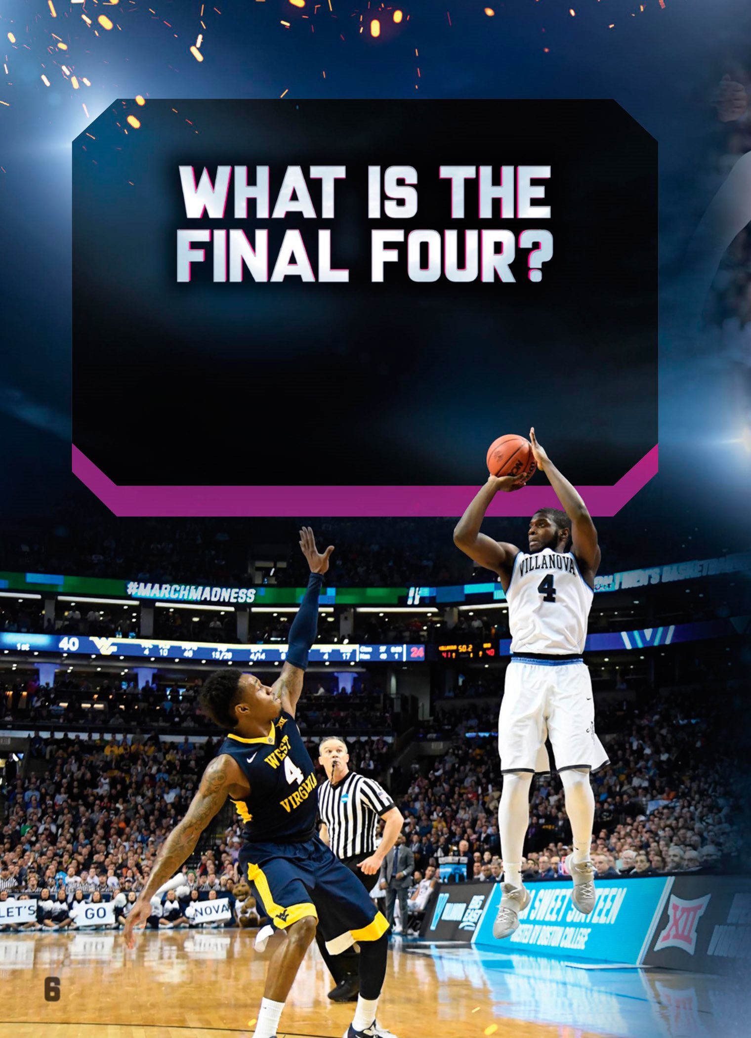 Final Four is the popular name for the NCAA basketball championship There - photo 6