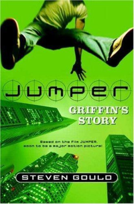 Steven Gould - Jumper: Griffins Story