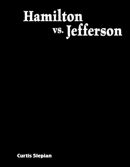 Curtis Slepian Hamilton vs. Jefferson