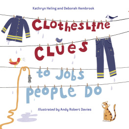 Kathryn Heling - Clothesline Clues to Jobs People Do