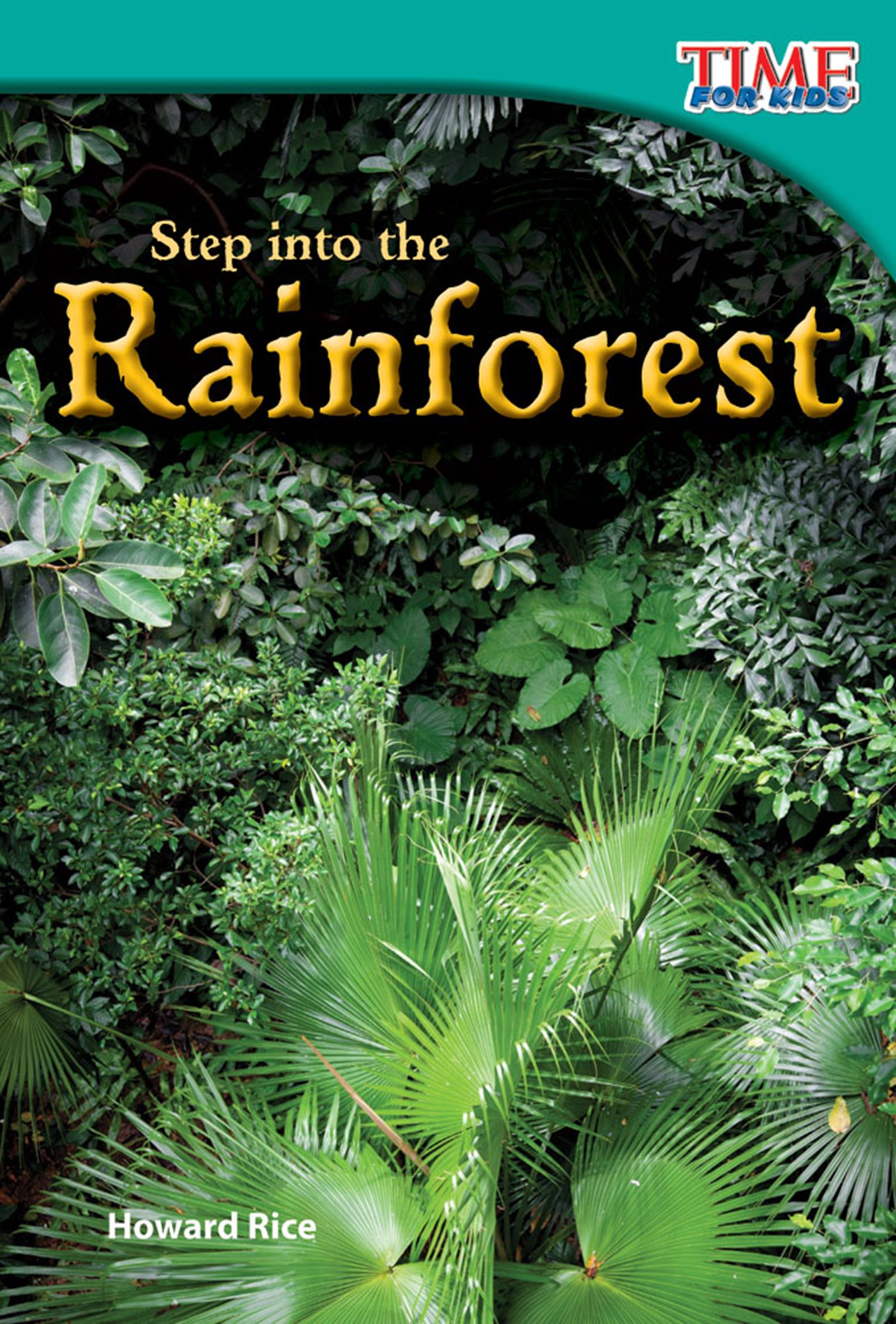 28 pp spine 125in 525 x 775 size Step into the Rainforest Rice Step into - photo 1