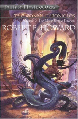 Robert E. Howard The Conan Chronicles: Volume 2: Hour of the Dragon (FANTASY MASTERWORKS 16)