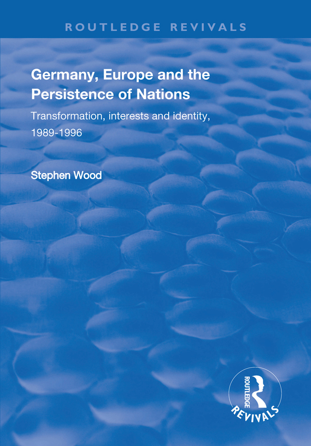 GERMANY EUROPE AND THE PERSISTENCE OF NATIONS Germany Europe and the - photo 1
