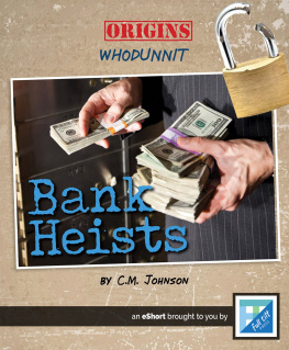 C.M. Johnson Bank Heists