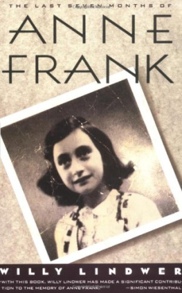 Willy Lindwer The Last Seven Months of Anne Frank