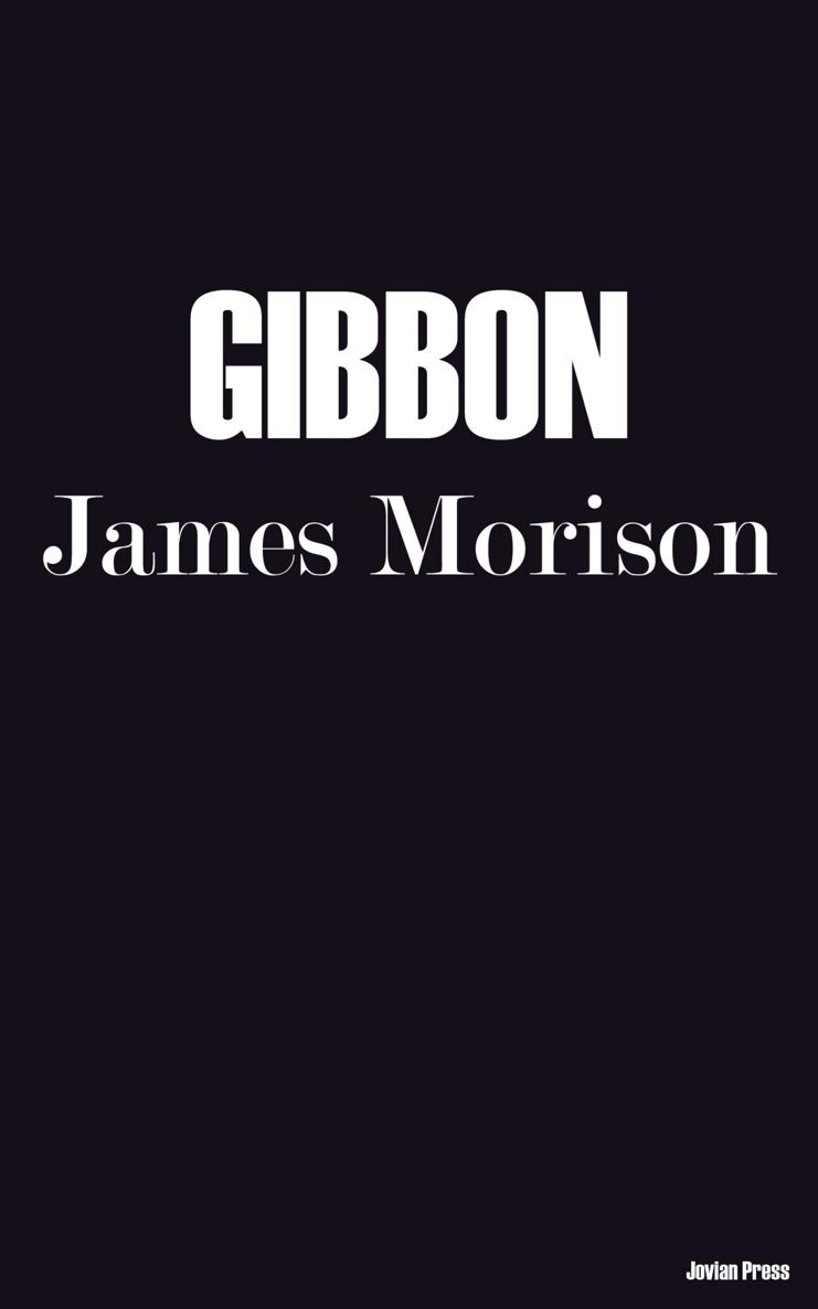 GIBBON James Morison JOVIAN PRESS Thank you for reading If - photo 1