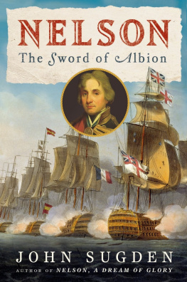 John Sugden Nelson: The Sword of Albion