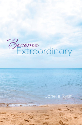 Janelle Ryan - Become Extraordinary