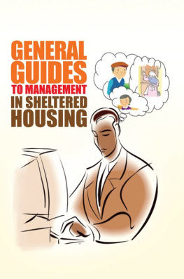 V.K. Leigh - General Guides to Management In Sheltered Housing