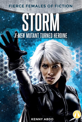 Kenny Abdo - Storm: X-Men Mutant Turned Heroine