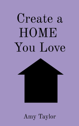 Amy V Taylor - Create a HOME You Love