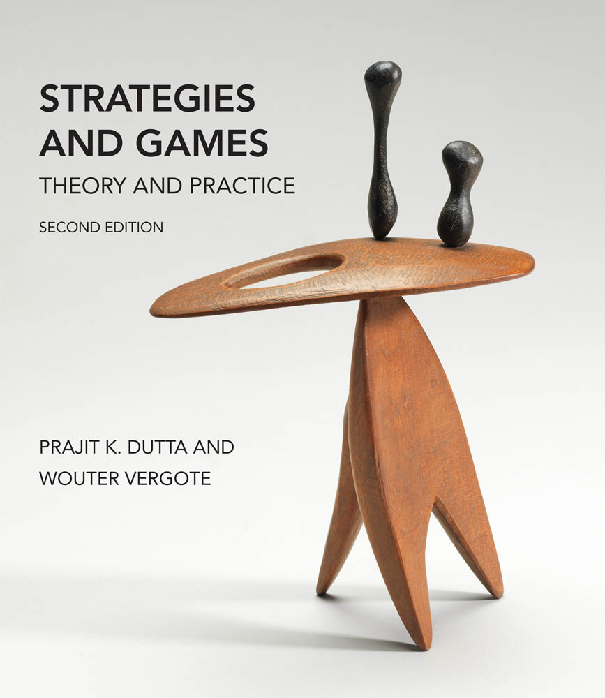 STRATEGIES AND GAMES THEORY AND PRACTICE SECOND EDITION PRAJIT K DUTTA - photo 1