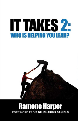 Ramone Harper - It Takes 2: Who Is Helping You Lead?