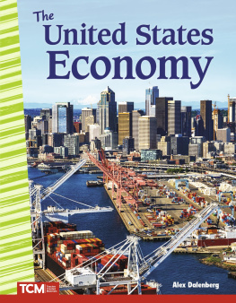 Alex Dalenberg The United States Economy