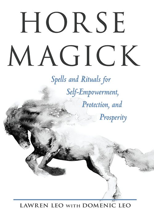 Praise for Horse Magick History psychology and magic blend nicely in this - photo 1