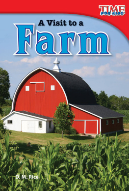 D. M. Rice - A Visit to a Farm