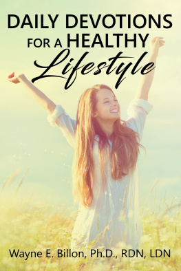 Wayne E. Billon - Daily Devotions for a Healthy Lifestyle