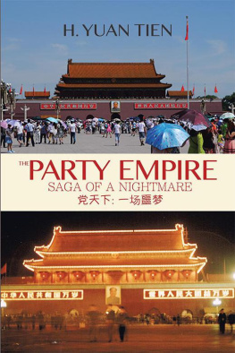 H. Yuan Tien - The Party Empire: Saga of a Nightmare