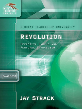 Jay Strack - Revolution: Effective Campus and Personal Evangelism