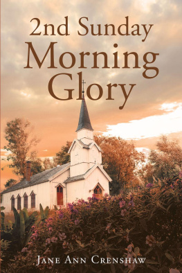 Jane Ann Crenshaw 2nd Sunday Morning Glory