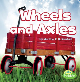 Martha E. H. Rustad - Wheels and Axles