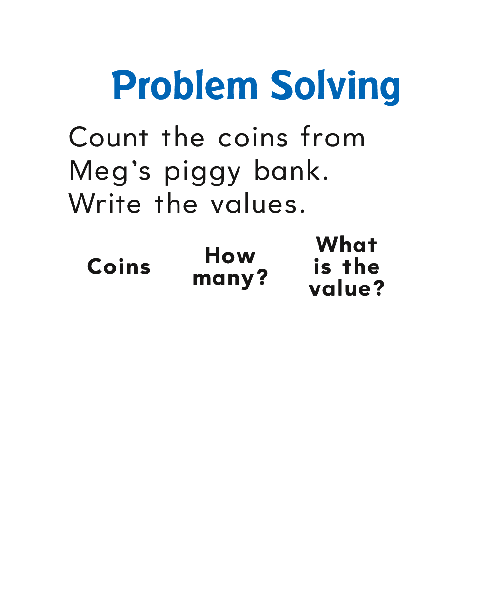 Problem Solving Count the coins from Megs piggy bank Write the values - photo 32