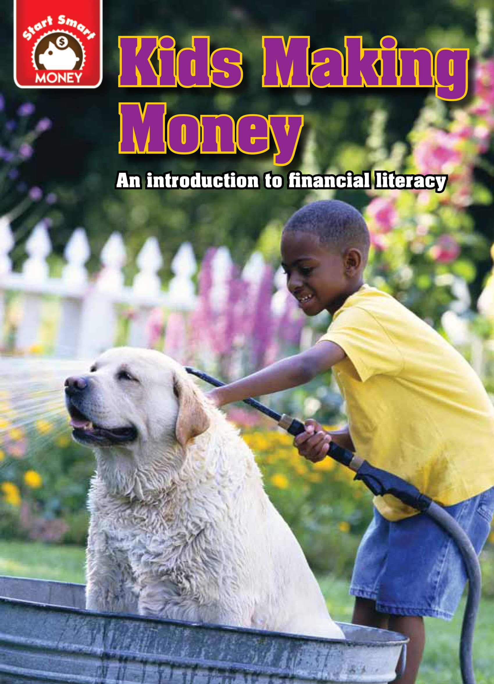 Kids Making Money by Mattie Reynolds An introduction to nancial literacy - photo 1