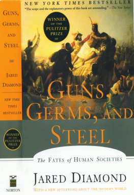 Jared Diamond - Guns, Germs and Steel: The Fates of Human Societies