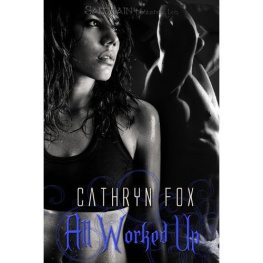 Cathryn Fox - All Worked Up