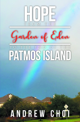 Andrew Choi - Hope From the Garden of Eden to the End of the Patmos Island