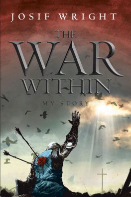 Josif Wright - The War Within: My Story