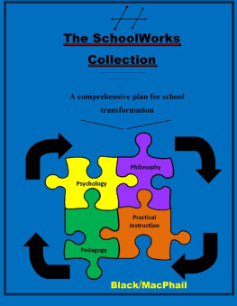 Thomas Black The School Works Collection: A Comprehensive Plan For School Transformation