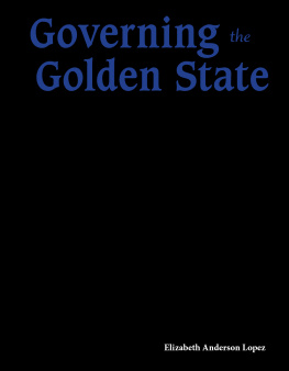 Elizabeth Anderson Lopez - Governing the Golden State