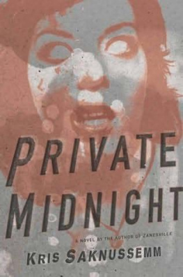 Kris Saknussemm - Private Midnight