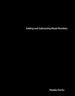 Monika Davies On the Job: Filmmakers: Adding and Subtracting Mixed Numbers