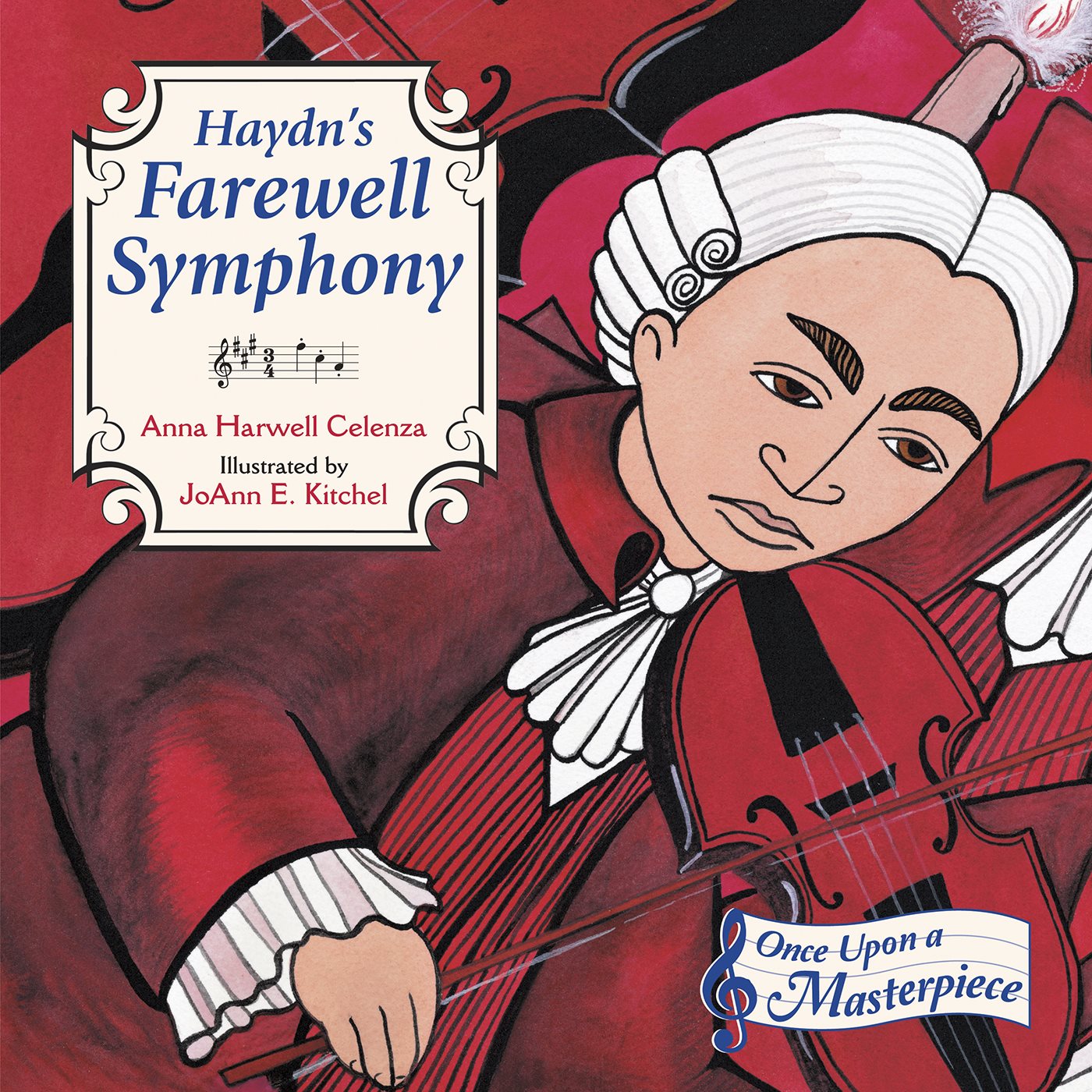 Hayd ns Farewell Symphony Anna Harwell Celenza Illustrated by JoAnn E Kitchel - photo 1