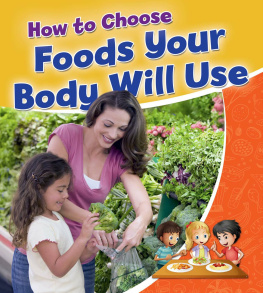 Rebecca Sjonger How to Choose Foods Your Body Will Use