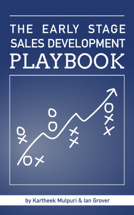 Kartheek Mulpuri - The Early Stage Sales Development Playbook: A Guide for the Newly Hired Sdr