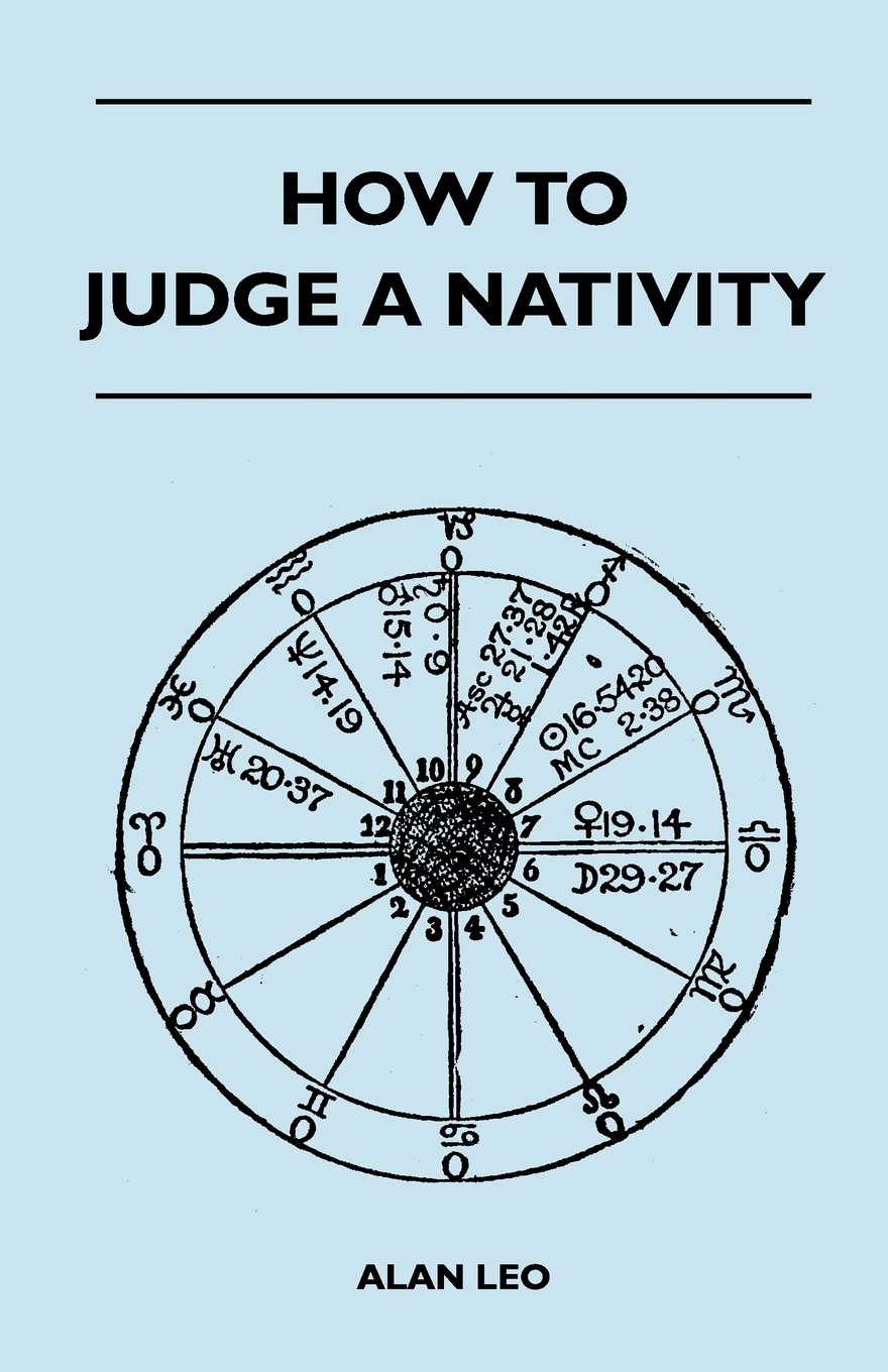 How to Judge a Nativity by ALAN LEO Formerly issued as How to Judge a - photo 1