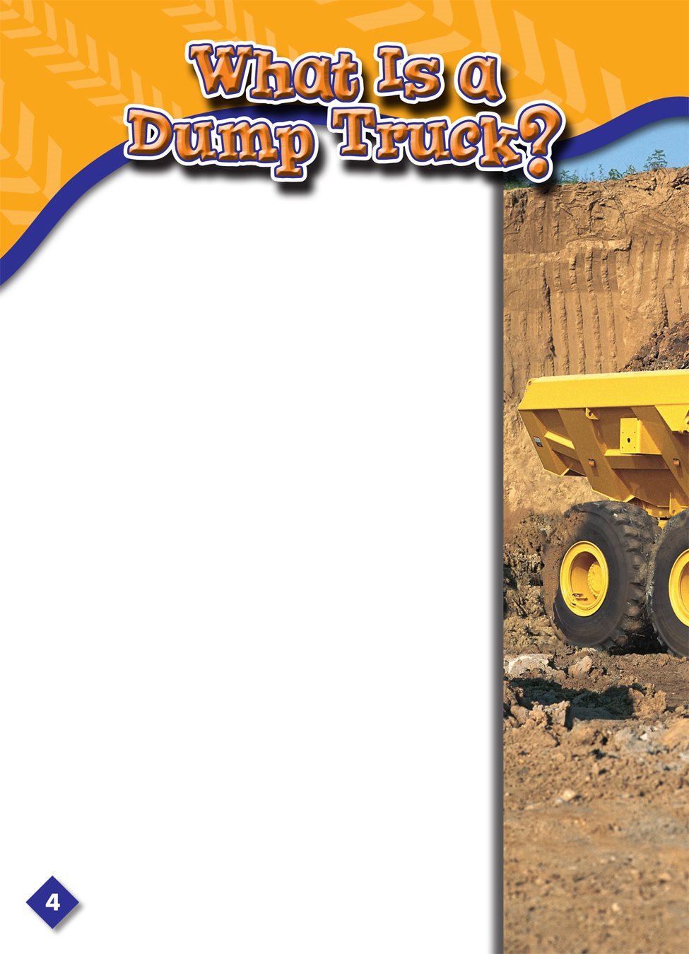 The dump truck is a big machine It can carry heavy load anything that - photo 3