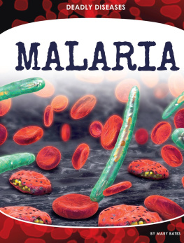 Mary Bates Malaria