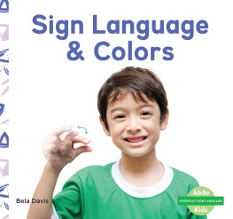 Bela Davis - Sign Language & Colors