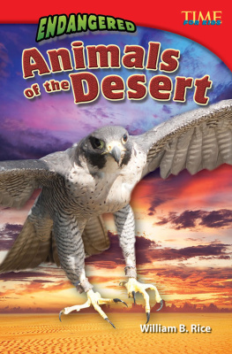 William B. Rice - Endangered Animals of the Desert