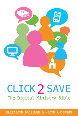 Elizabeth Drescher - Click 2 Save: The Digital Ministry Bible