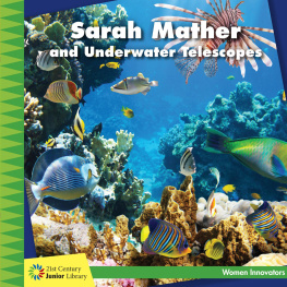 Ellen Labrecque - Sarah Mather and Underwater Telescopes