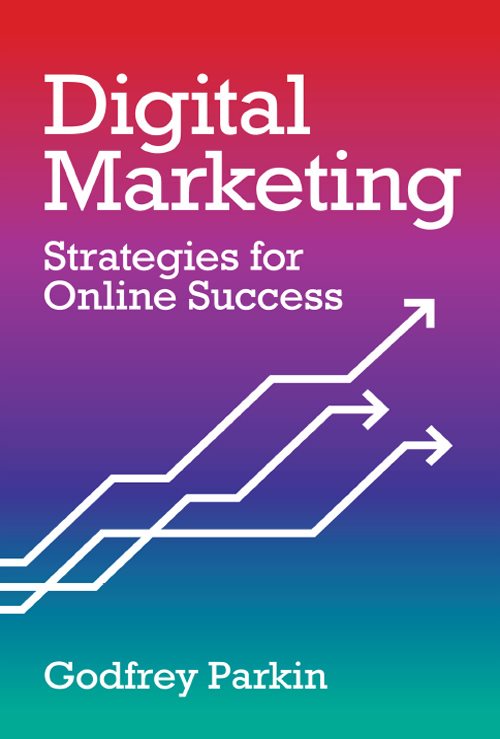 Digital Marketing Digital Marketing Strategies for Online Success Godfrey - photo 1