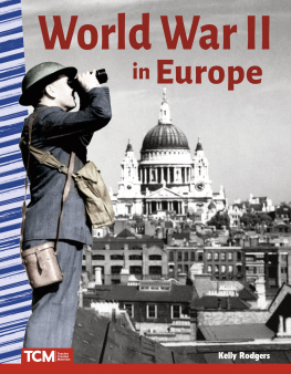 Kelly Rodgers - World War II in Europe