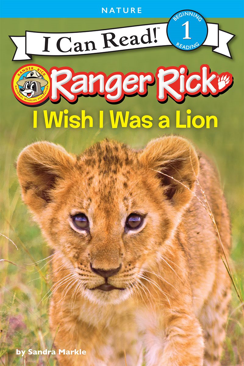 Ranger Rick I Wish I Was a Lion - photo 1